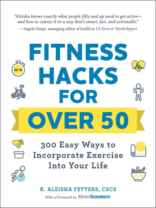 Title details for Fitness Hacks for Over 50 by K. Aleisha Fetters - Wait list